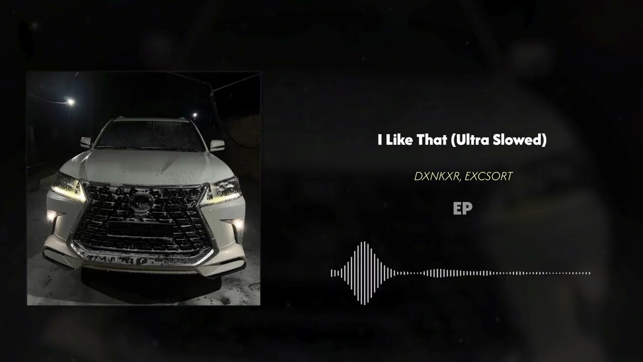 DXNKXR,EXCSORT-I Like That