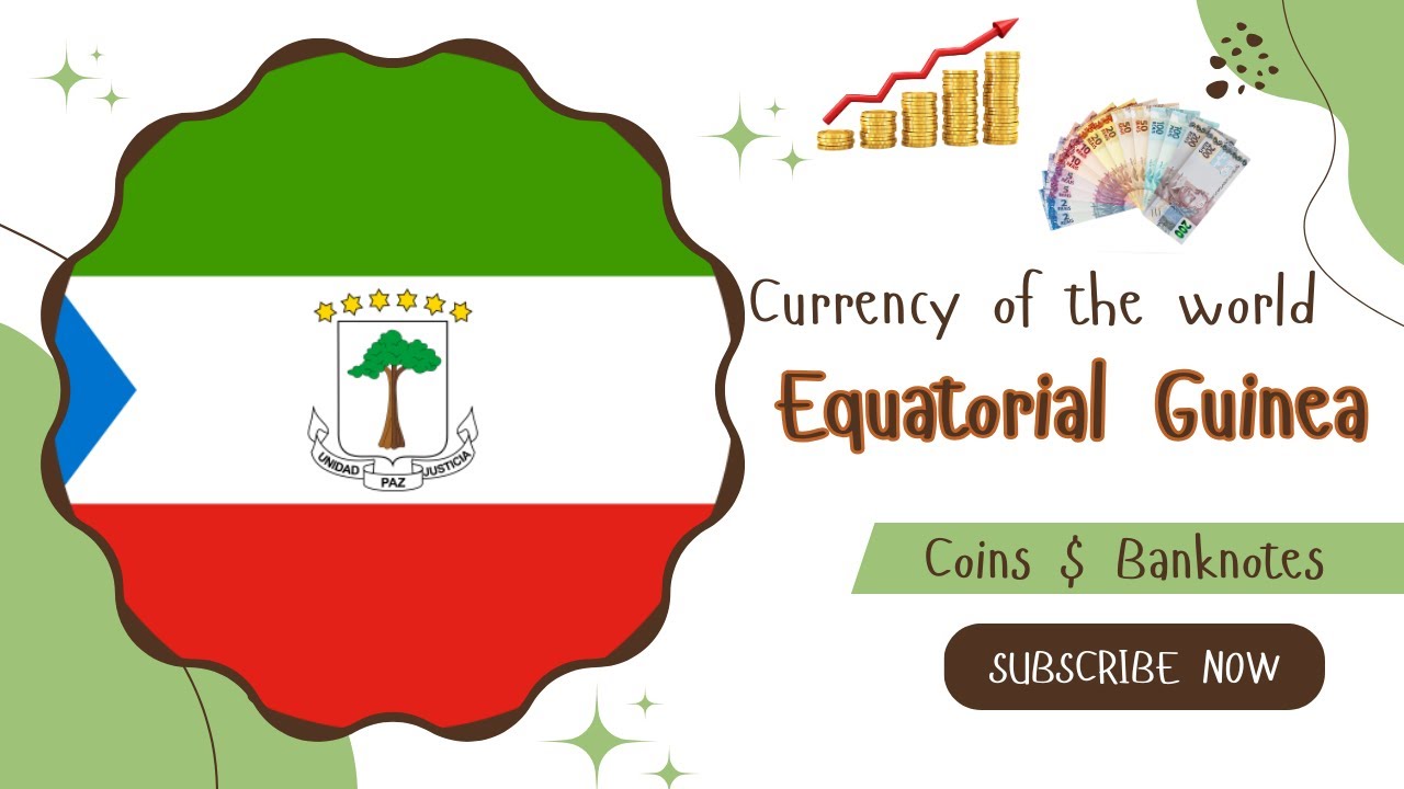 Currency of the world 2023 - Equatorial Guinea (Coins & Banknotes)