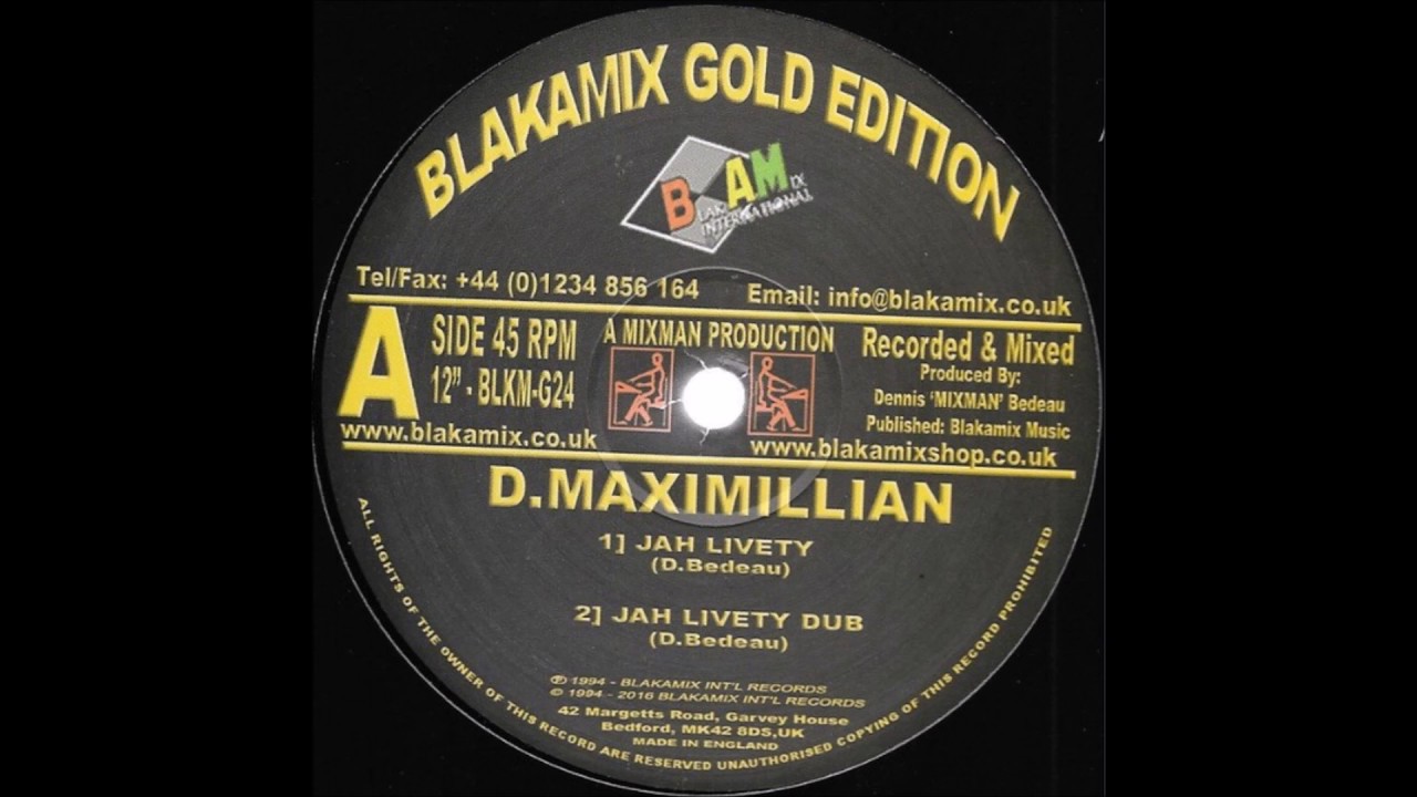 D MAXIMILLIAN/JAH LIVETY/VERSION/BLAKAMIX GOLD EDITION
