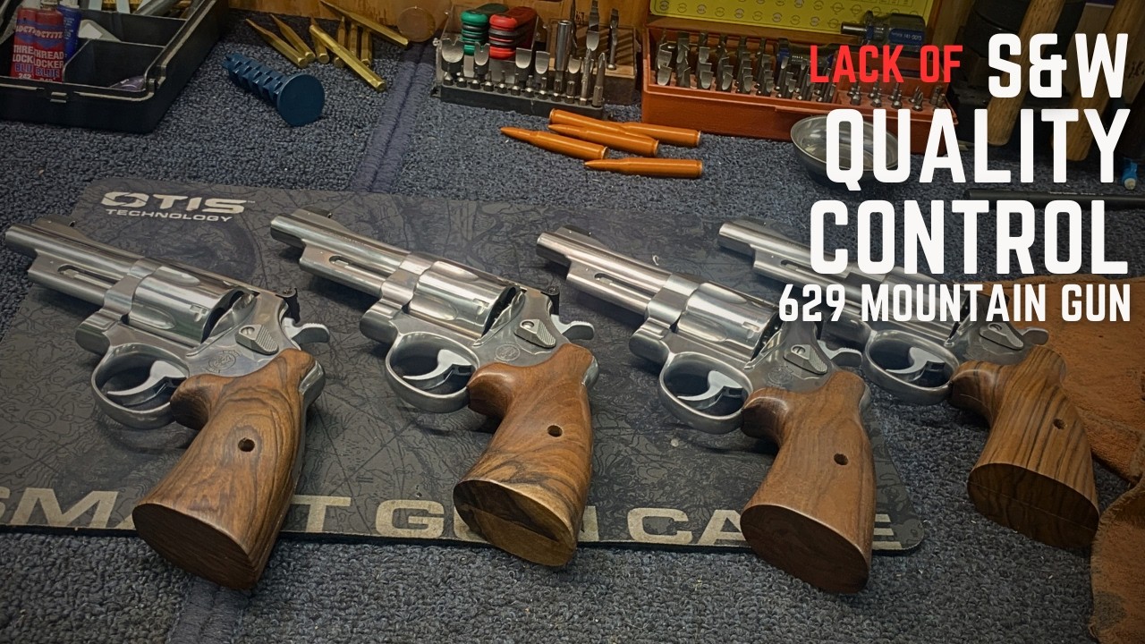 S&W Mountain Gun Quality Control