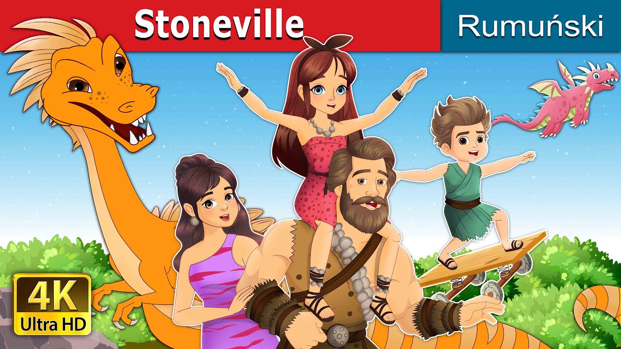 Stoneville | Stoneville in Romanian | @RomanianFairyTales