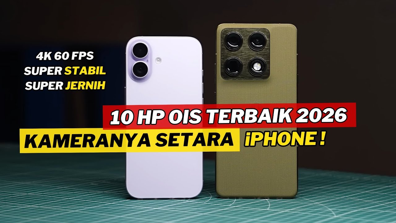 10 HP TERBAIK KAMERA OIS 4 JUTAAN UNTUK KONTEN KREATOR SPESIAL FEBRUARI 2026