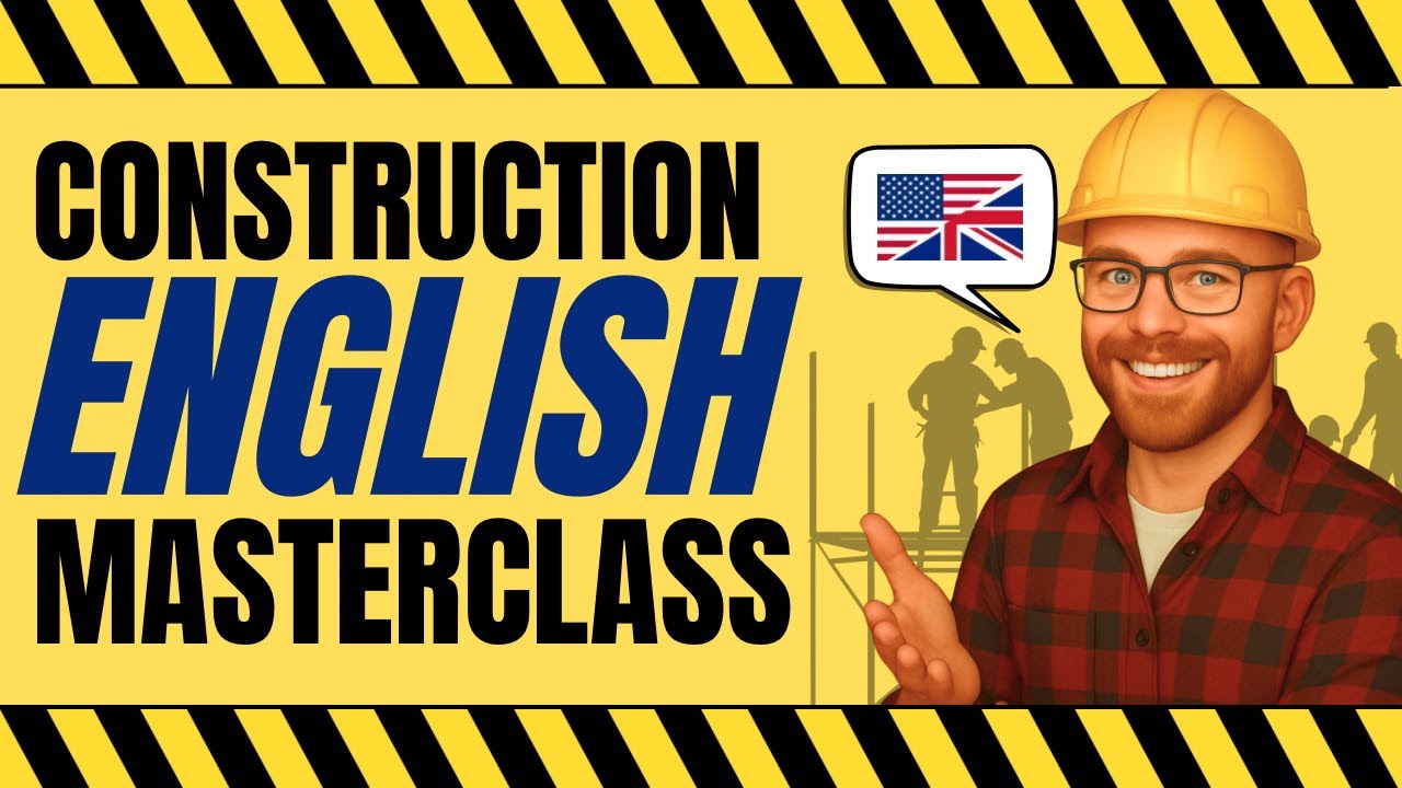 Mastering Construction English: The Jargon You Need to Know