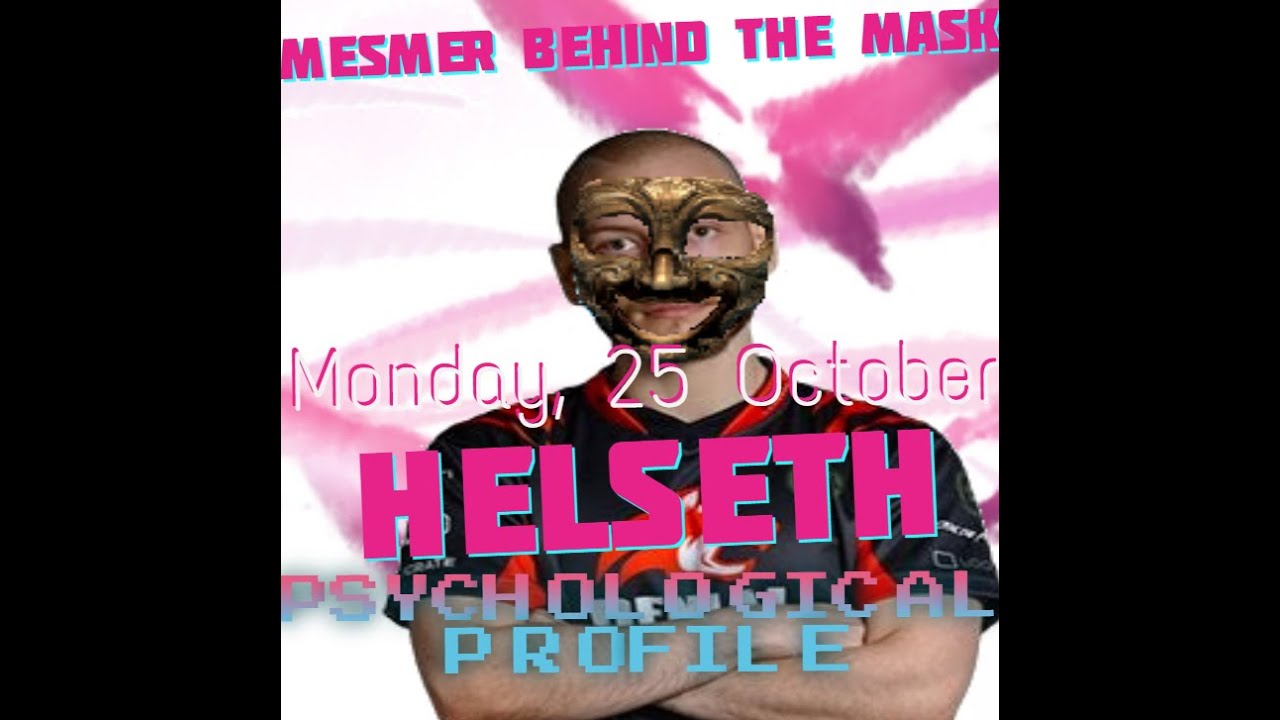 Lord Helseth - Cheating, Bullying, Narcissism - Mesmer Behind the Mask