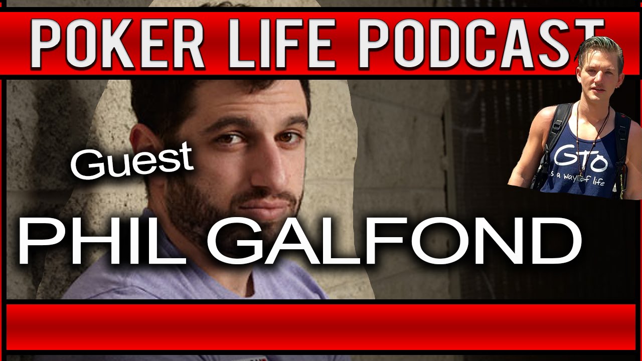 Phil Galfond || Poker Life Podcast