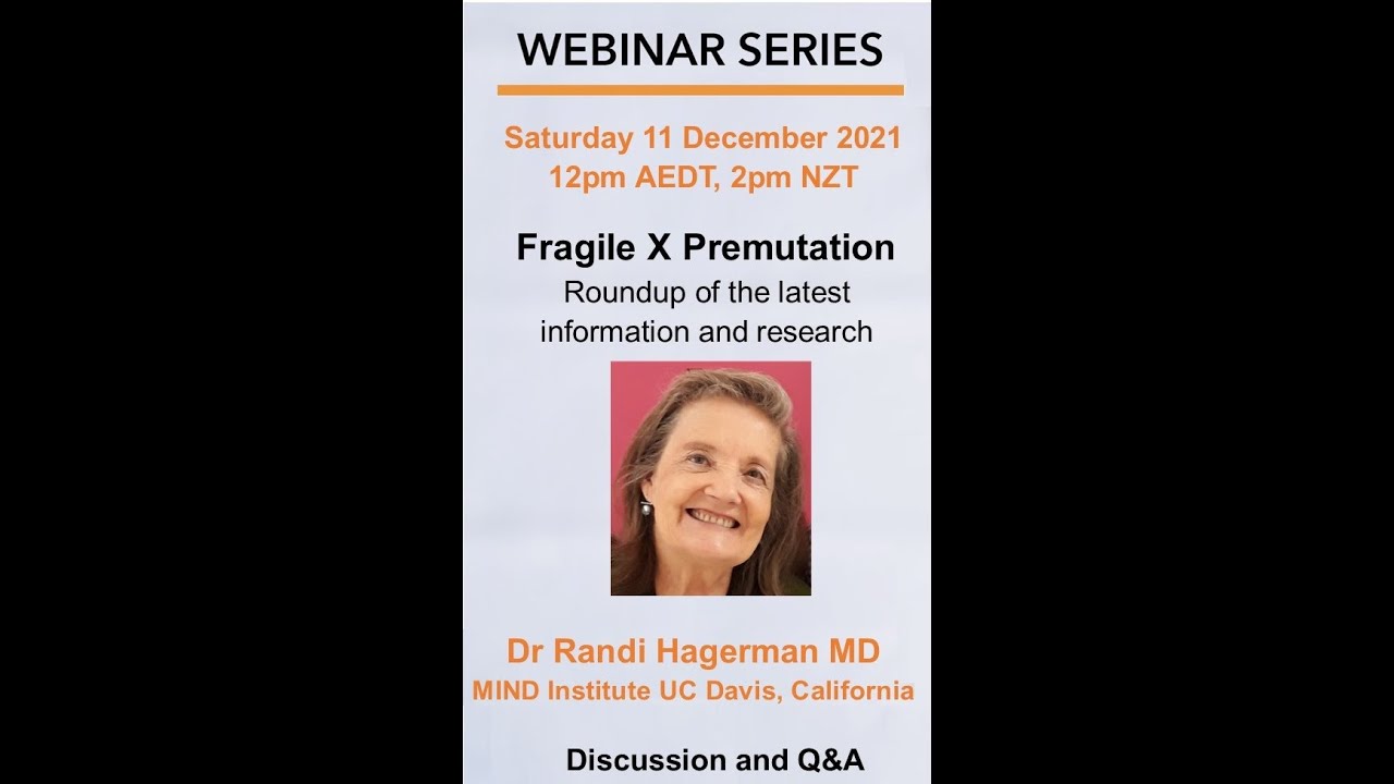 FX Premutation webinar | Dr Randi Hagerman MD, 11 Dec 2021