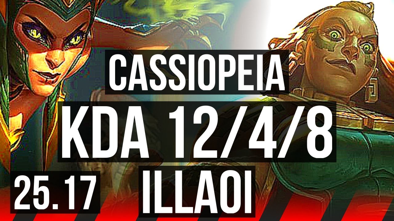 CASSIOPEIA vs ILLAOI (TOP) | Dominating | KR Master | 25.17