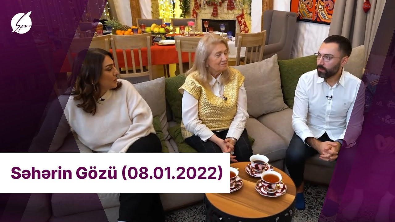 Səhərin Gözü Dr. Cahidlə (08.01.2022)