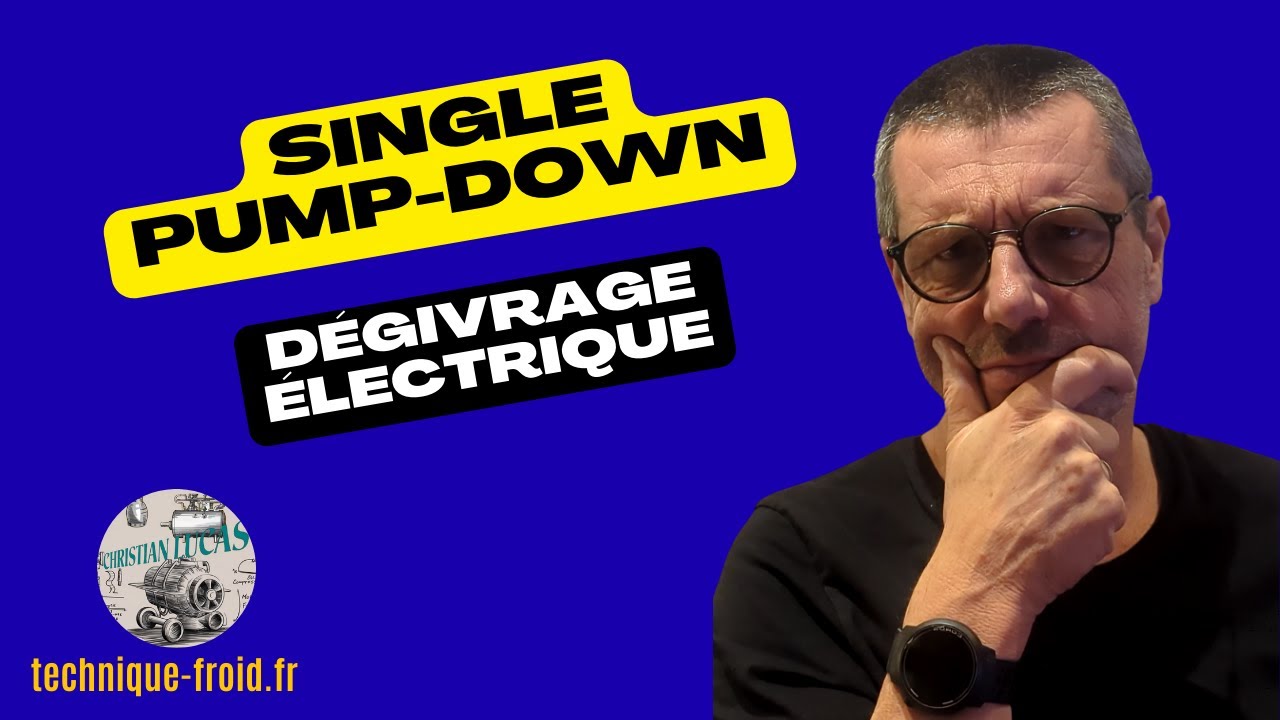 Single Pump-Down & Dégivrage Électrique  : Fonctionnement Complet Installation Chambre Froide