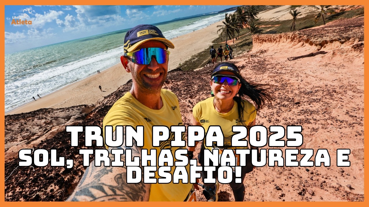 TRun Pipa 2025 – Trilhas, falésias e energia única na Praia da Pipa | Cobertura completa @UmAtleta