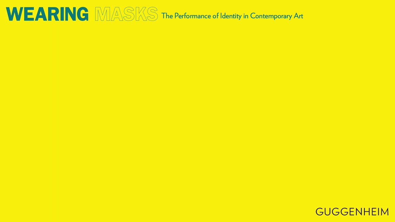 Wearing Masks: The Performance of Identity in Contemporary Art