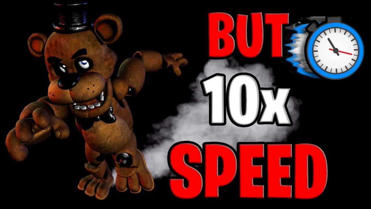FNAF At 10x SPEED Nearly Destroyed Me...!