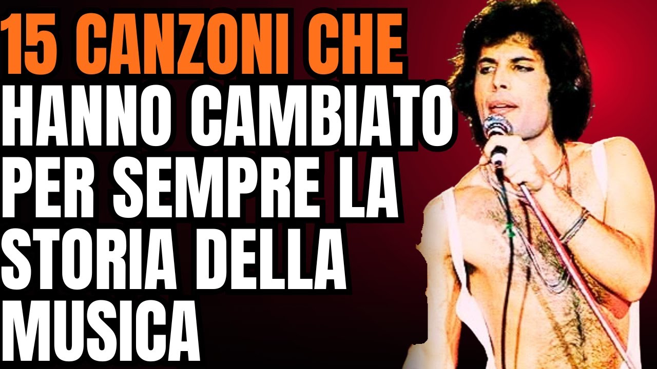 15 Canzoni che Hanno Cambiato per Sempre la Storia della Musica!
