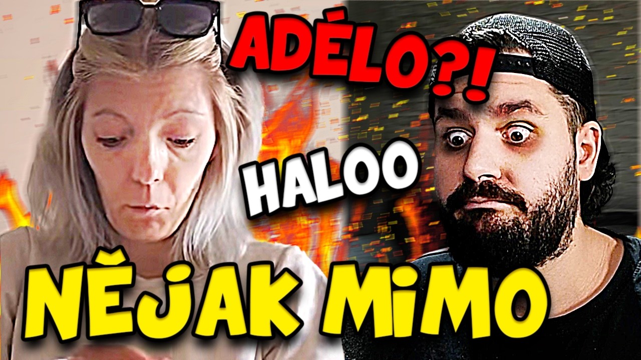 Ad&eacute;la je ZASEKL&Aacute;