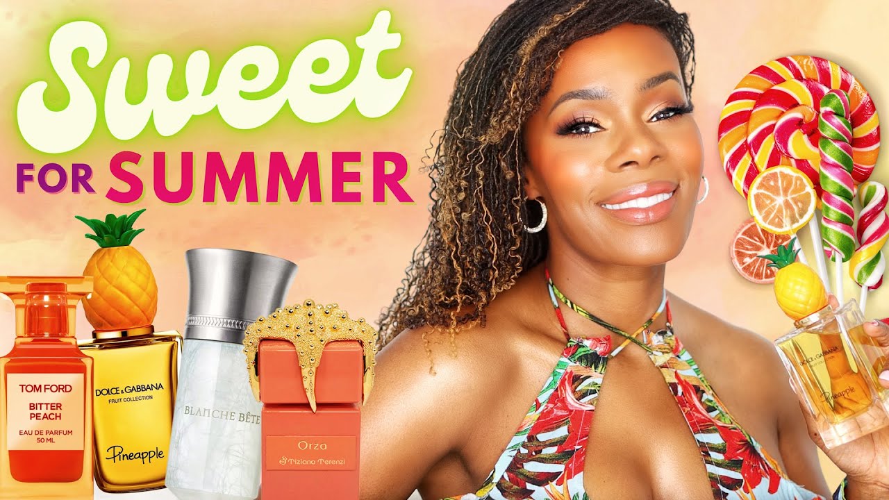SWEET SUMMER  PERFUMES | SUMMER GOURMANDS FRAGRANCES