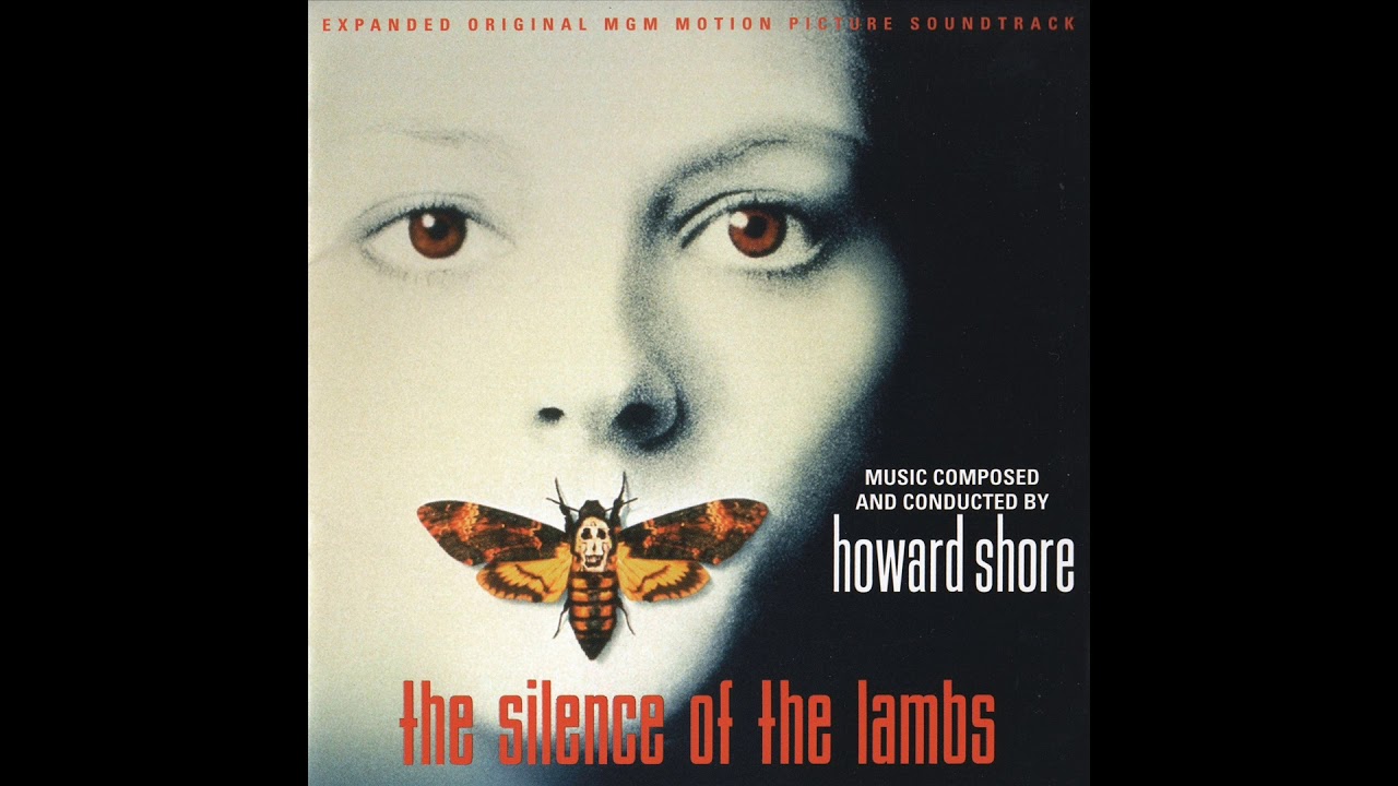 The Silence Of The Lambs | Soundtrack Suite (Howard Shore)