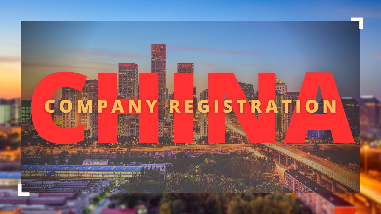 How to Register a Company in China.