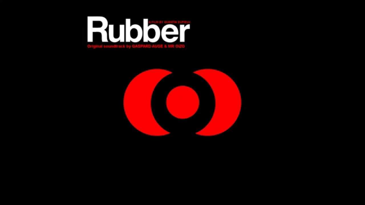 Rubber - Soundtrack Full Album - Gaspard Aug&eacute; & Mr. Oizo