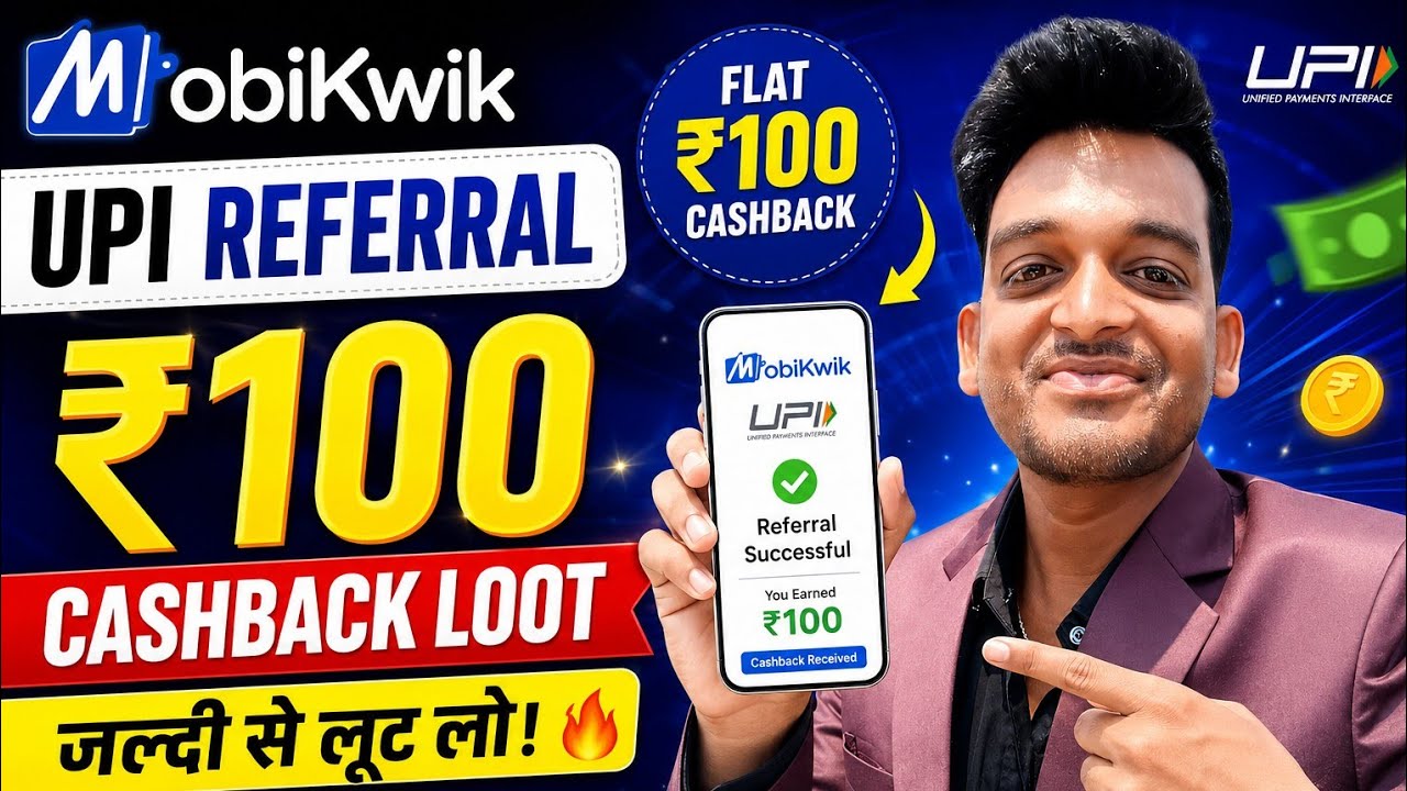 🥳 MobiKwik UPI Referral ₹100 Cashback  | Mobikwik App Upi ₹100 cashback offer | Bikashtech