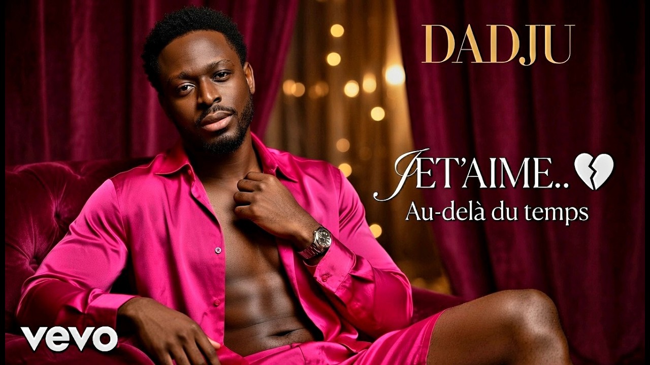 DADJU | JE T'AIME AU DELA DUTEMPS 💔 R&B LOVE 2026