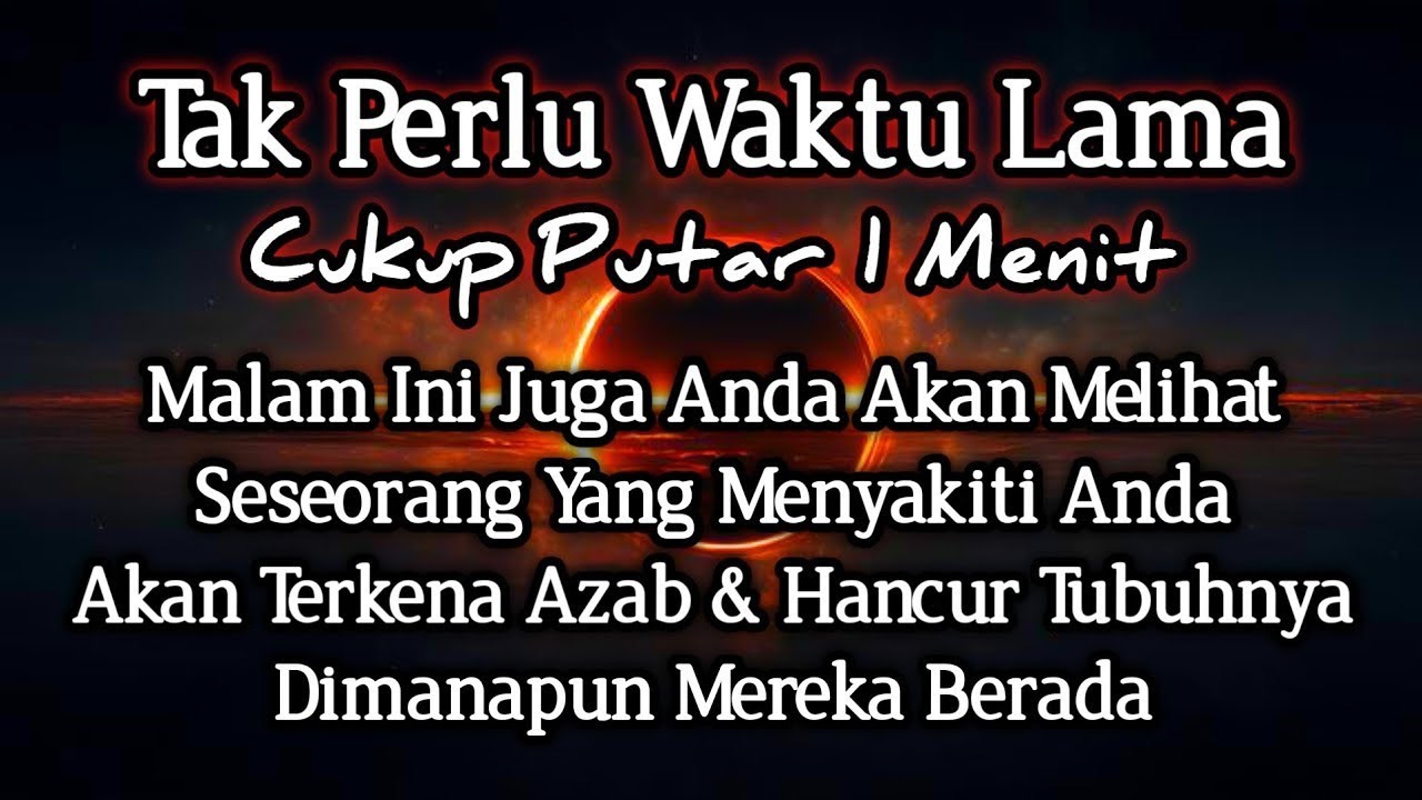 PUTAR SEGERA AYAT INI ❗Agar Orang Yang Dzolim Pada Anda Mendapat Karma Dan Balasan Dari Allah ❗