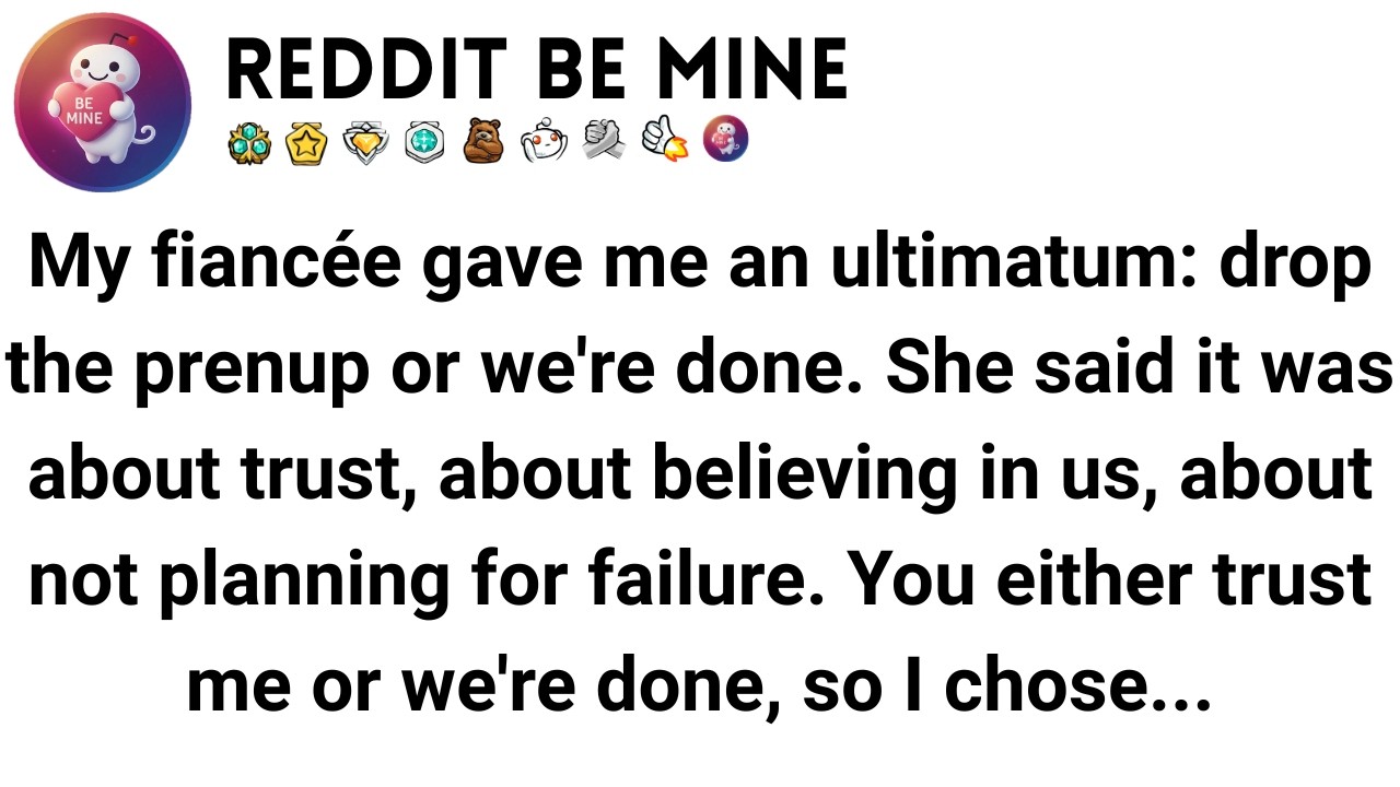 My Fiancée Refused to Sign a Prenup and Gave Me an Ultimatum – Here's What I Said... AITA?