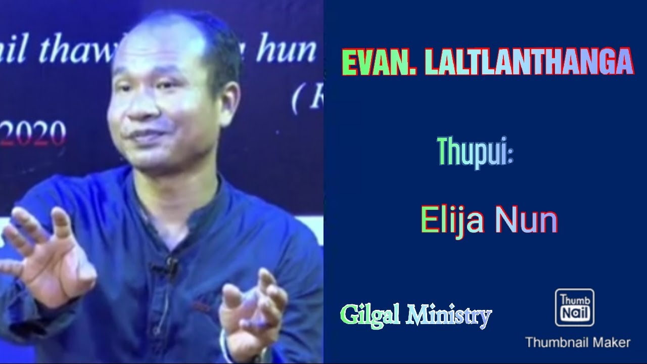 Evan. Laltlanthanga - Elija Nun