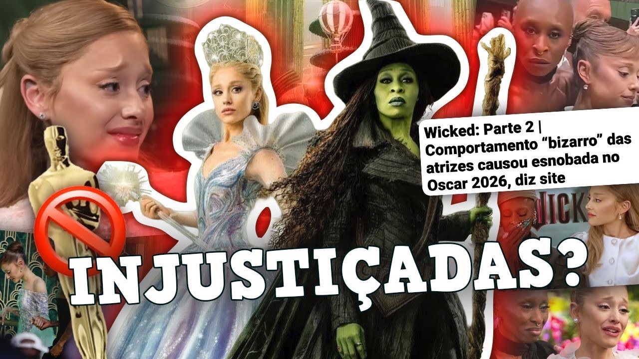 A QUEDA DE WICKED: POR QUE ARIANA GRANDE E CYNHTIA FORAM ESNOBADAS PELO OSCAR? 