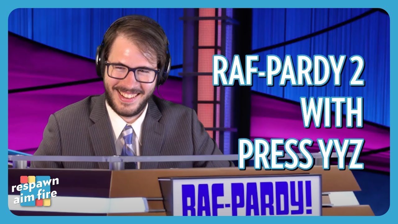 Press YYZ Joins Us for More RAF-Pardy Shenanigans! | RAF Game Shows