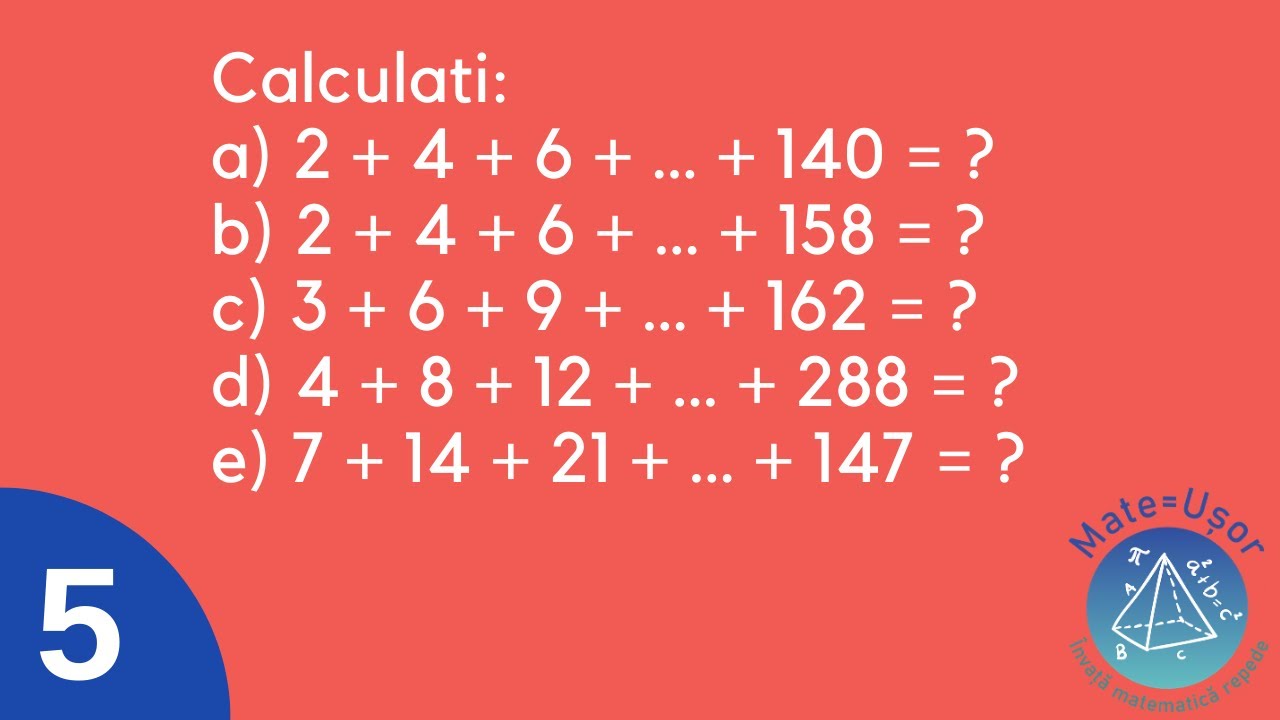 Factor Comun si Suma Gauss - Exercițiu Rezolvat
