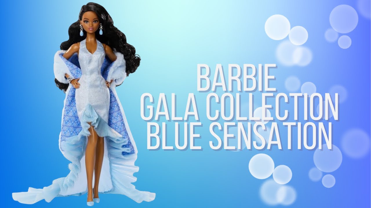 Barbie Gala Collection: Blue Sensation 🩵