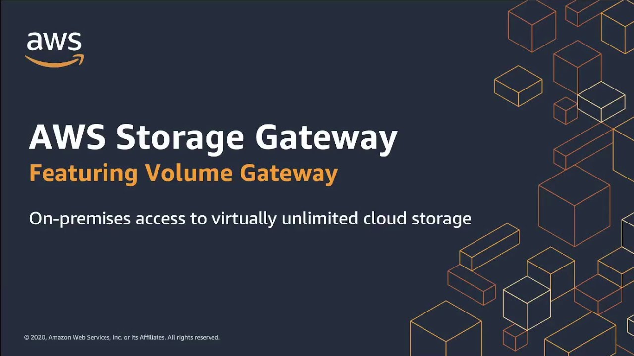 Volume Gateway Overview - Hybrid Cloud Block Storage with Local Caching
