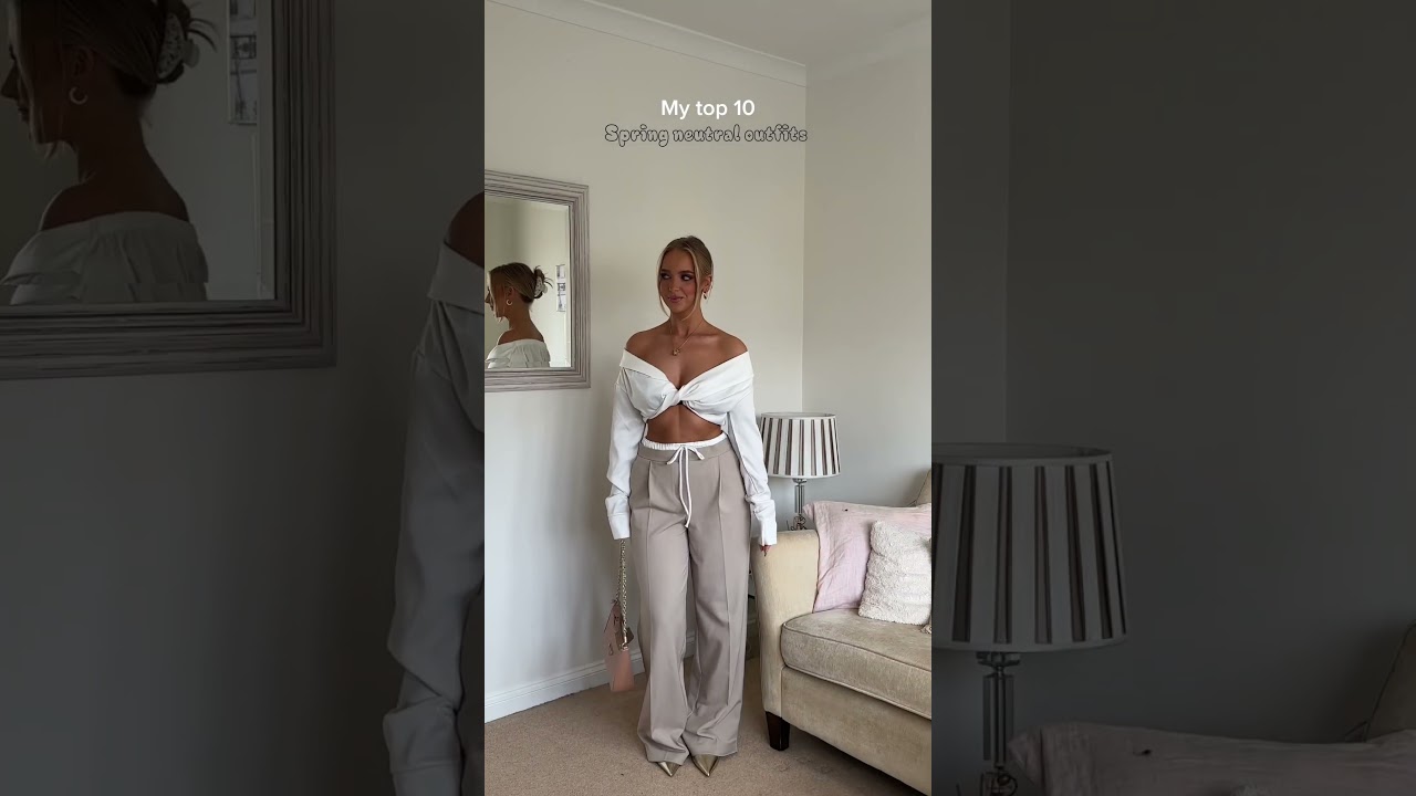 My top 10 spring neutral outfits