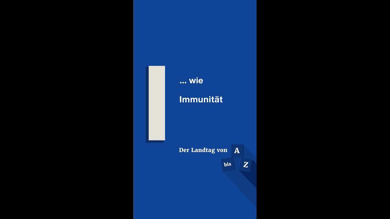Der Landtag von A bis Z – Was bedeutet Immunität? 💉