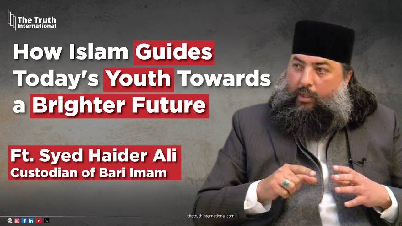 Why Our Youth Misguided? ft. Peer Syed Haider Ali Gillani | Custodian Of Imam Bari