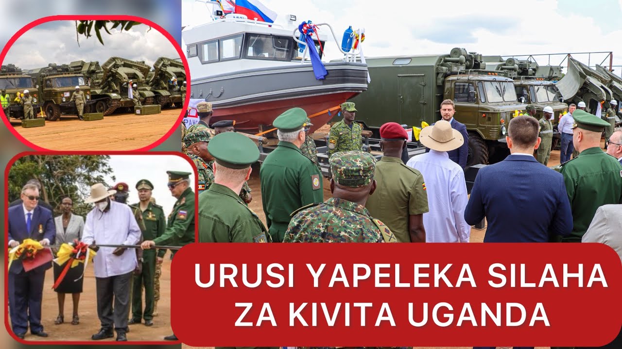 KUMEKUCHA! URUSI YAPELEKA SILAHA ZA KIVITA UGANDA ZA MABILIONI,JE? UGANDA INAJIANDAA VITANI NA NANI😭