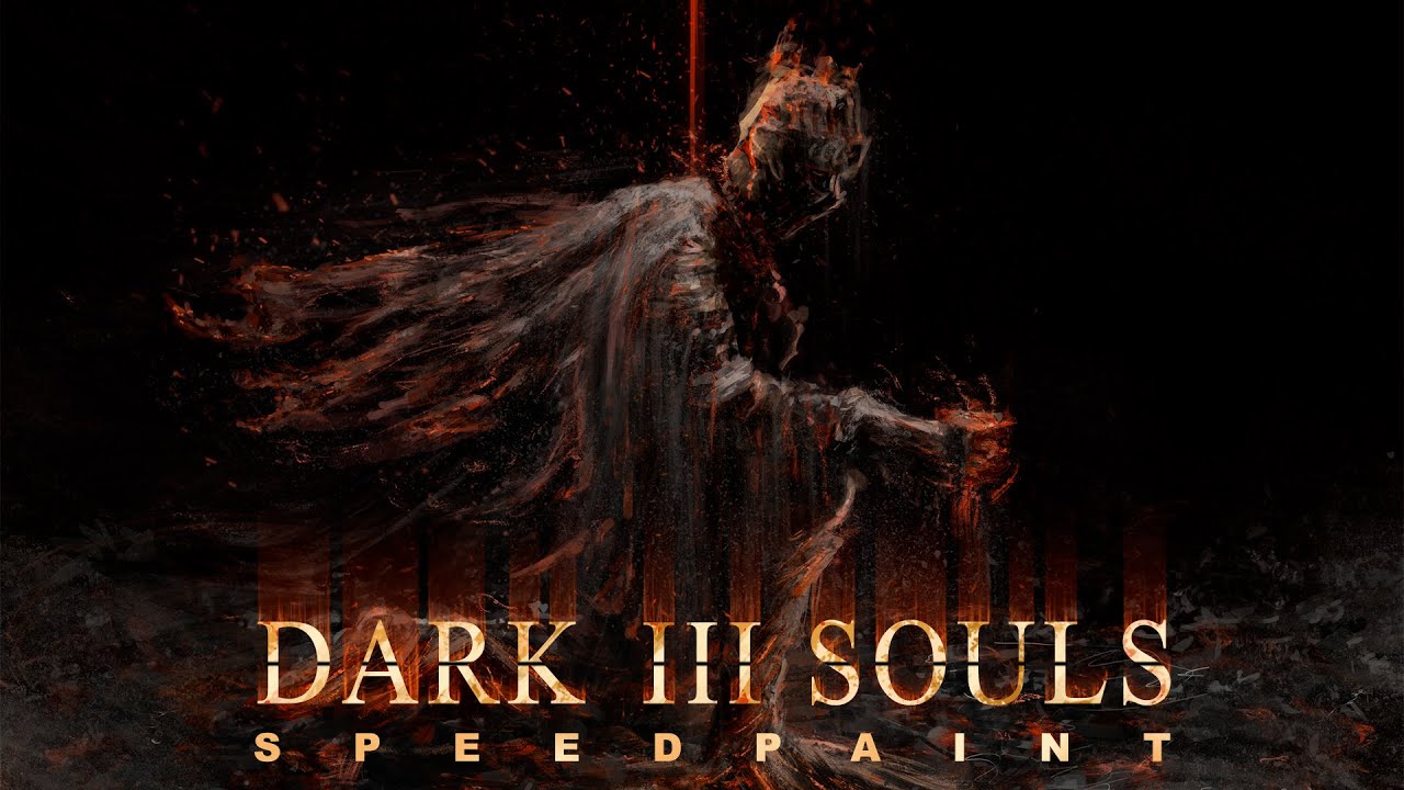 DARK SOULS 3 - s p e e d p a i n t