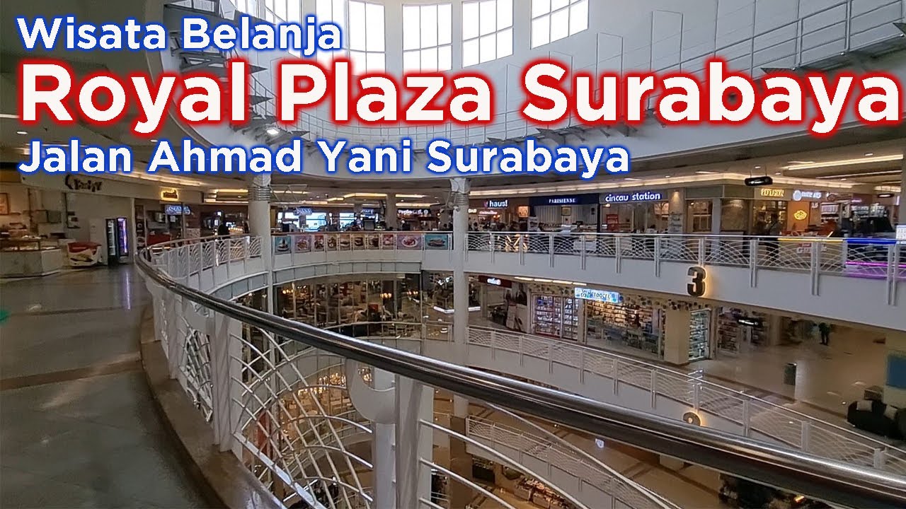 Royal Plaza Surabaya Jawa Timur