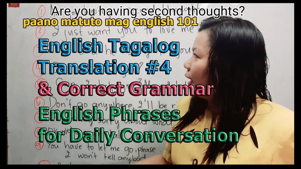 Matuto ng English Speaking: English Tagalog Translation #4 and Correct Grammar in English