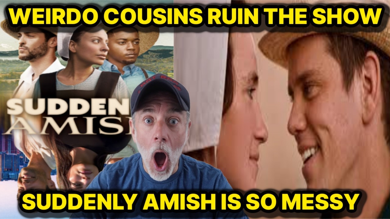 SUDDENLY AMISH S1 E6 Recap & Reaction! Weird Cousins Coupling & Everyone is Leaving!
