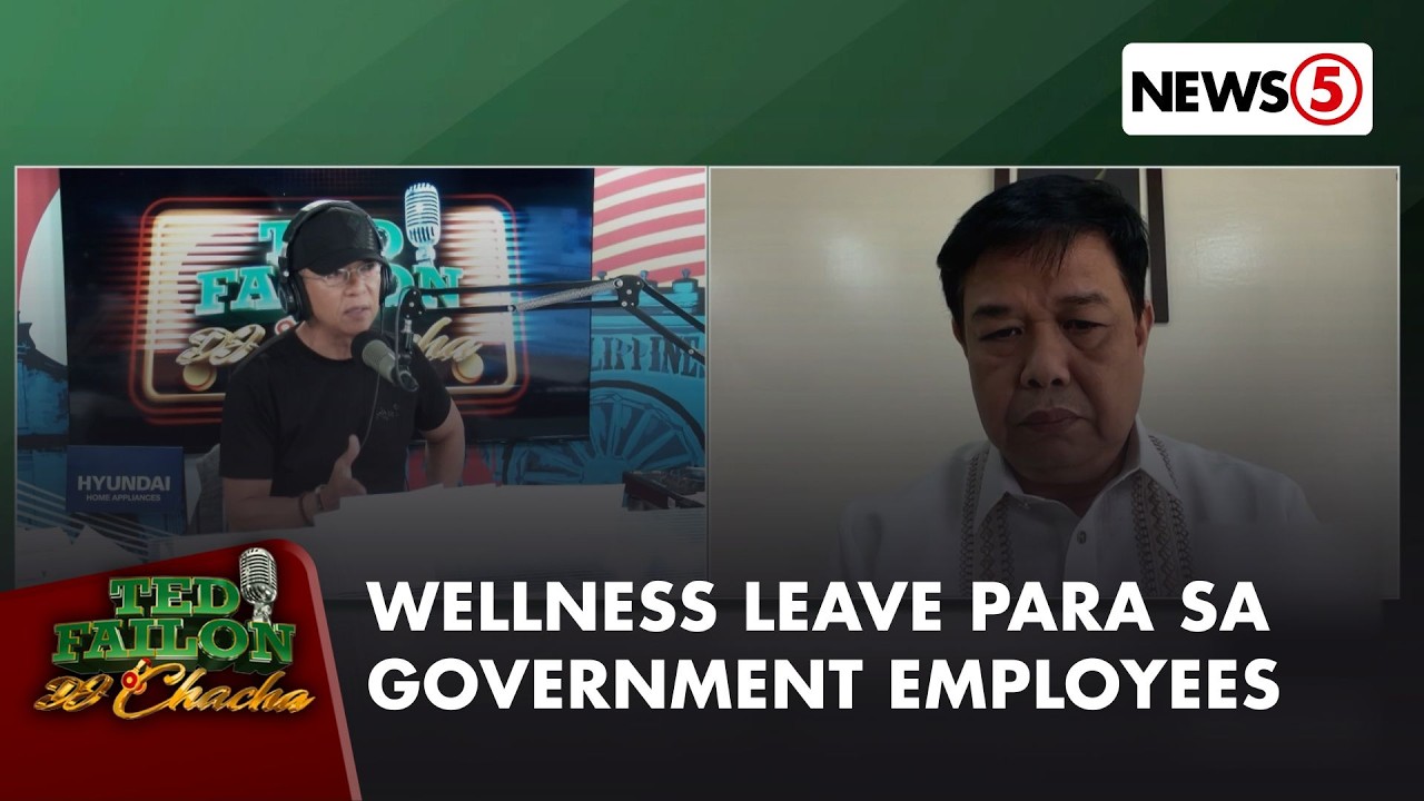 Wellness leave para sa mga empleyado ng gobyerno, nilinaw ng CSC | Ted Failon & DJ Chacha