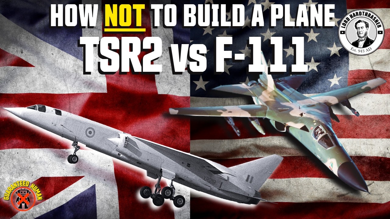 How *Not* to Build a Plane - TSR2 vs F-111