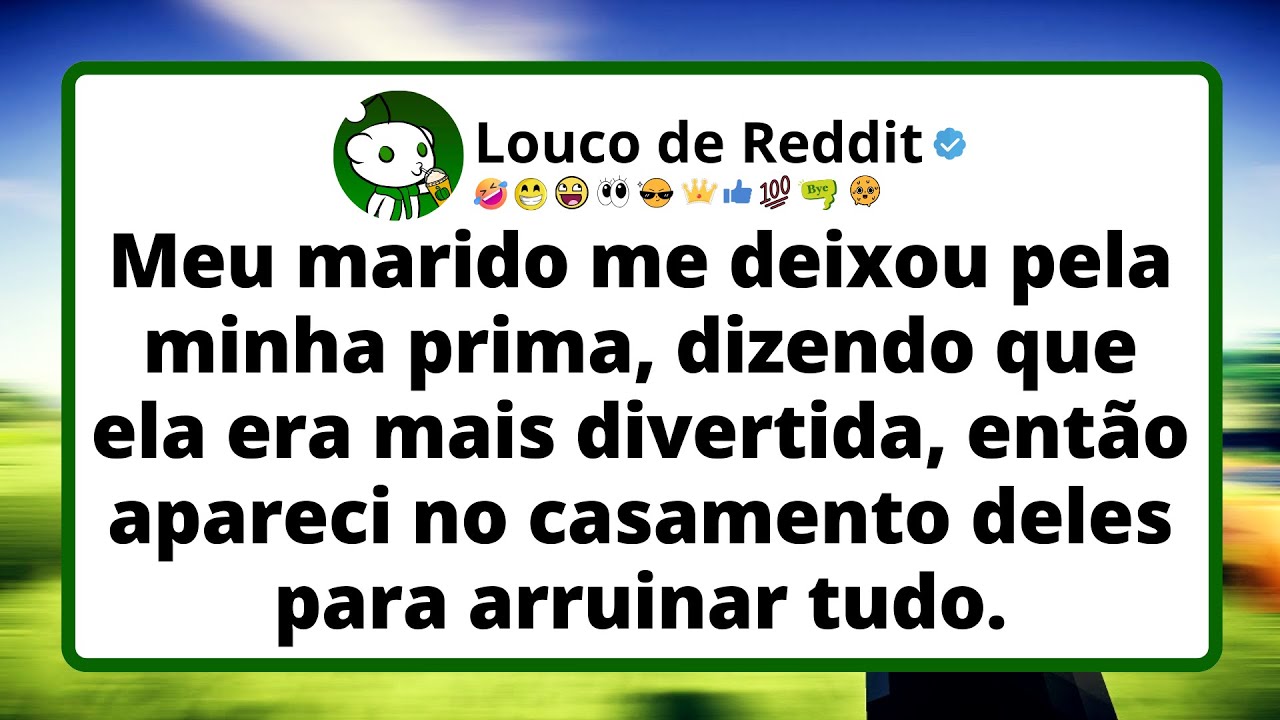 Meu marido me deixou pela minha prima dizendo que ela era mais divertida, então apareci no casamento