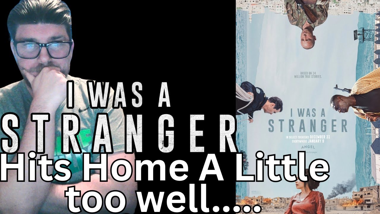 I Was A Stranger 2026 Movie Review