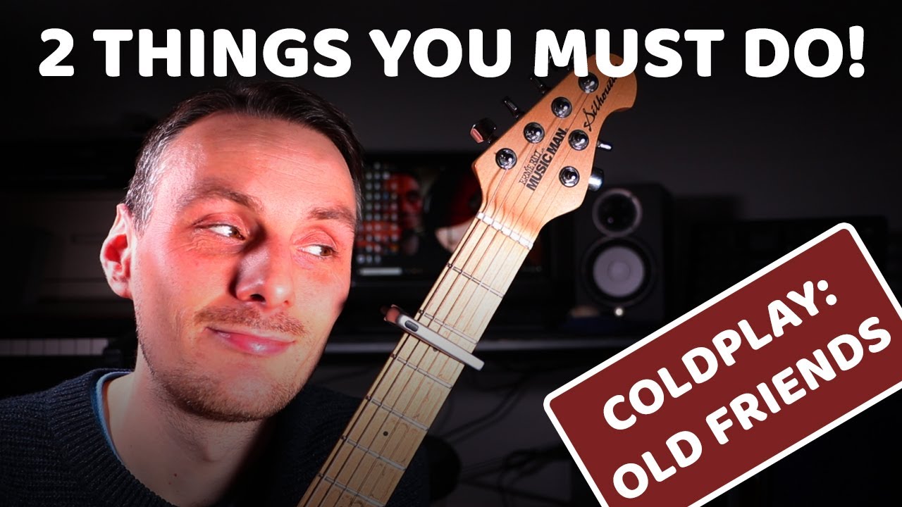 Old Friends Guitar Lesson | Coldplay