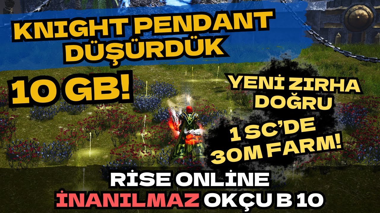 ZİNDANDAN 10 GBLİK DROP ALDIK! 1 SC'DE 30M FARM | Rise Online İnanılmaz Okçu 10