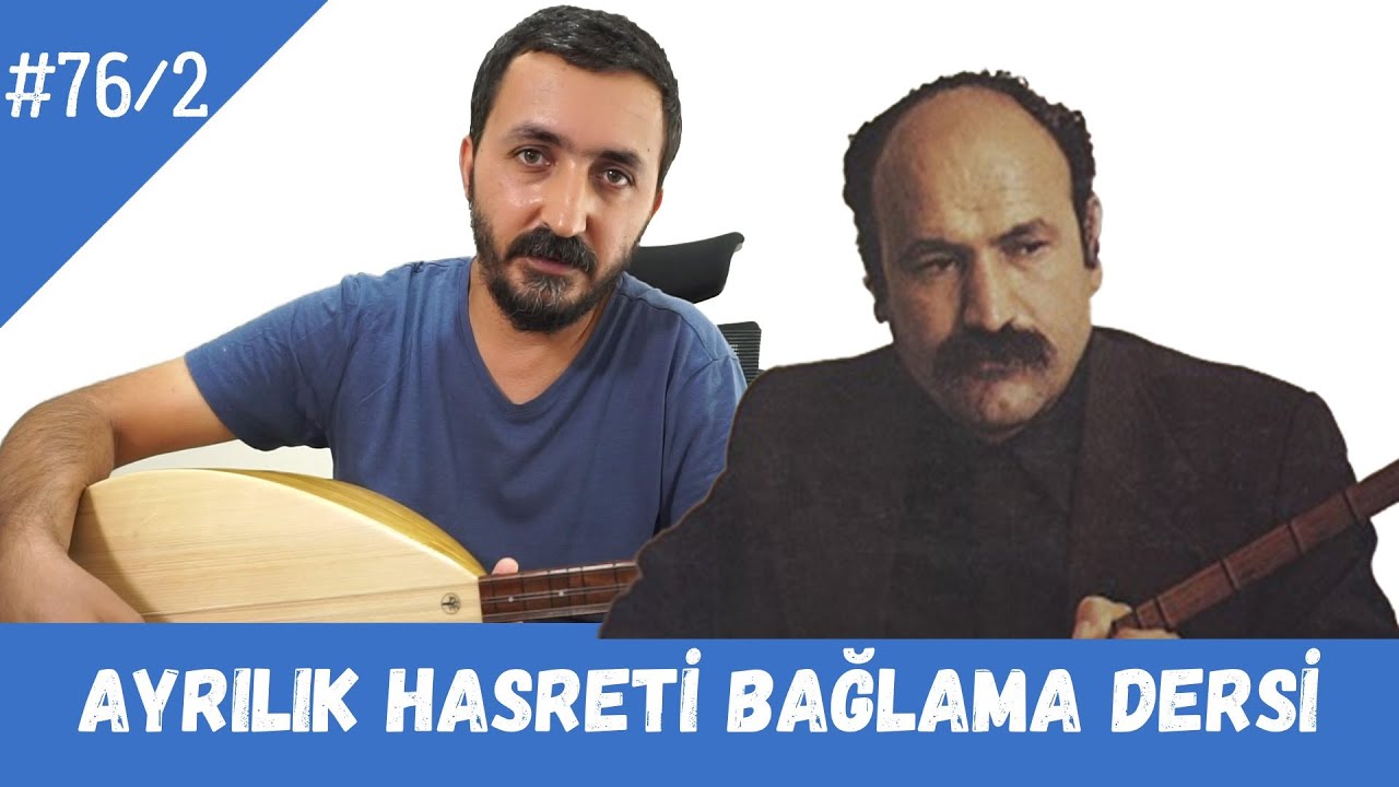 Ders 76/2 Ayrılık Hasreti Bağlama Dersi - Solfej