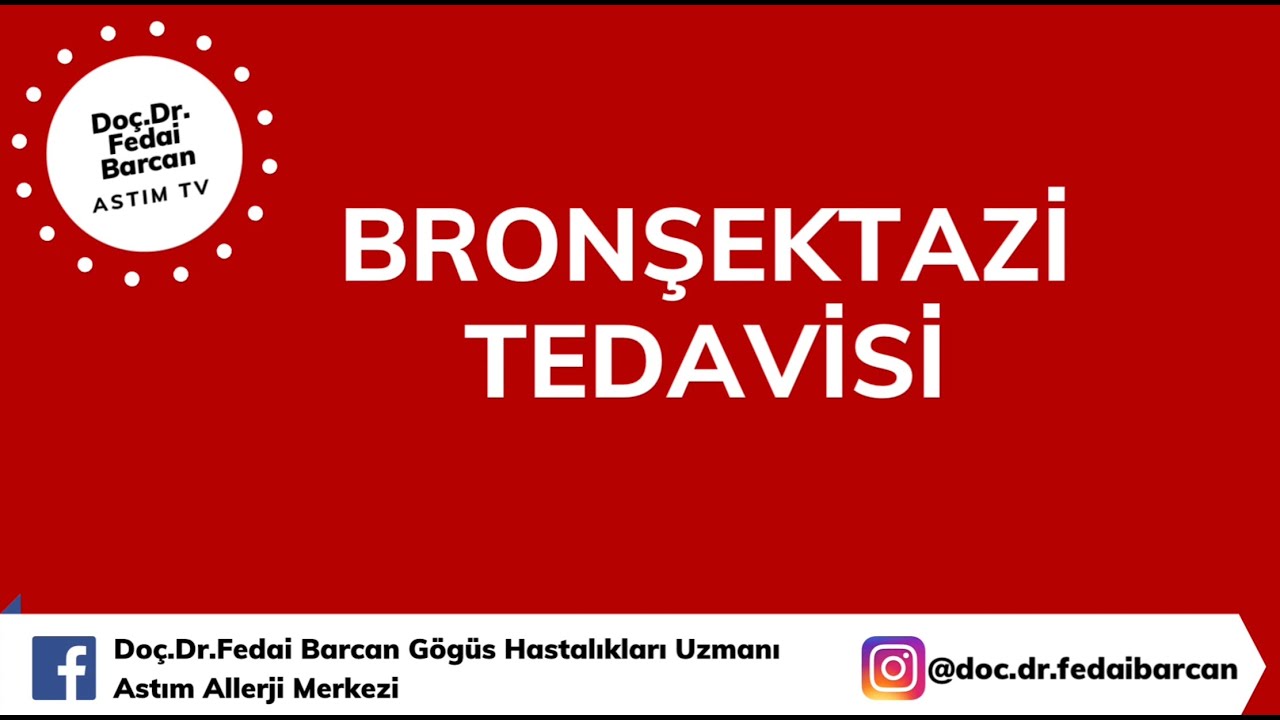BRONŞEKTAZİ TEDAVİSİ