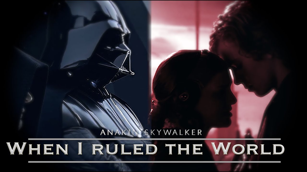 Viva La Vida || From Anakin Skywalker to Darth Vader