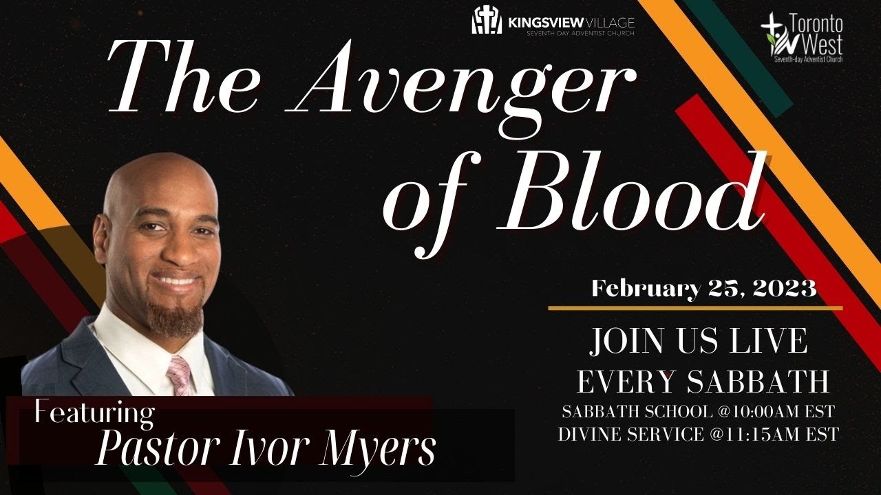 "The Avenger of Blood" - Featuring Pastor Ivor Myers